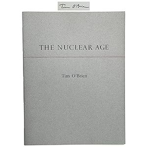 The Nuclear Age [Signed, Numbered]