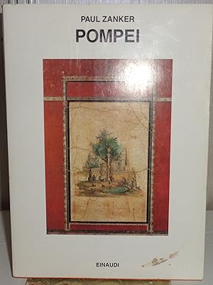 Pompei. Società, Immagini Urbane E Forme Dell'abitazione