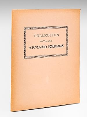 Deuxième vente de la collection de M. Armand Esders. Catalogue des Objets d'Extrême-Orient Cérami...