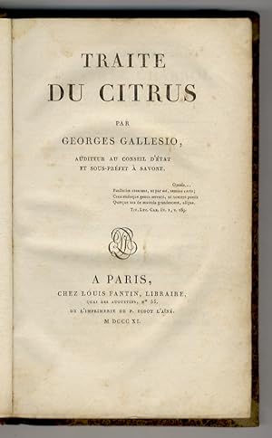 Traité du Citrus par Georges Gallesio, auditeur au Conseil d'état et sous-préfet à Savone.
