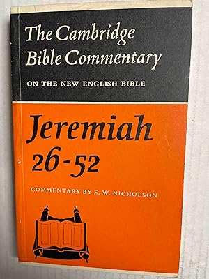 The Book of the Prophet Jeremiah, Chapters 26-52 (Cambridge Bible Commentaries on the Old Testament)