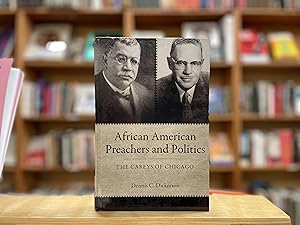 African American Preachers and Politics: The Careys of Chicago (Margaret Walker Alexander Series ...