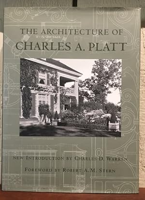 THE ACHITECTURE OF CHARLES A. PLATT