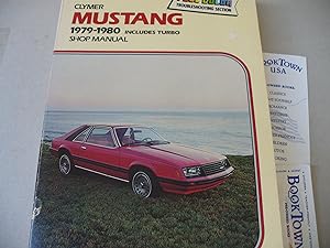 Mustang, 1979-1982 shop manual: Includes Turbo