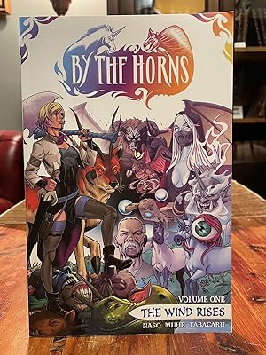 By the Horns; Volume One: The Wind Rises