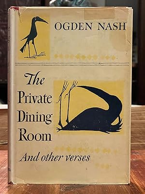 The Private Dining Room [FIRST EDITION]; And other new verses