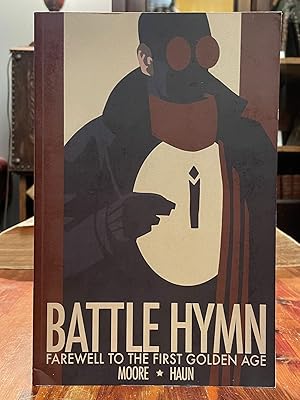 Battle Hymn: Farewell to the First Golden Age