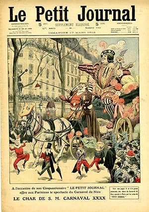 "LE PETIT JOURNAL N°1113 du 17/3/1912" A l'occasion de son Cinquantenaire "LE PETIT JOURNAL" offr...