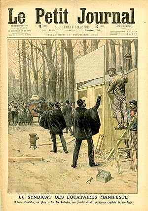 "LE PETIT JOURNAL N°1108 du 11/2/1912" LE SYNDICAT DES LOCATAIRES MANIFESTE : Il tente d'installe...