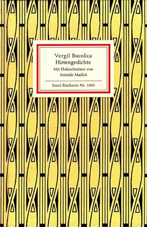 Bucolica = Hirtengedichte. Lat. & in dt. Übers. von Rudolf Alexander Schröder / Insel-Bücherei ; ...