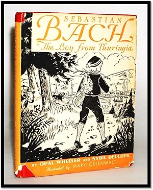 Sebastian Bach: The Boy from Thuringia