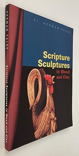 Scripture Sculptures in Wood and Clay