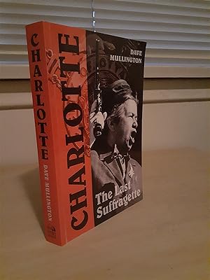 Charlotte: The Last Suffragette