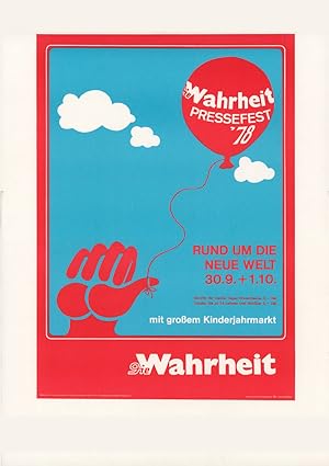 Wahrheit Pressefest '78. Rund um die Welt.