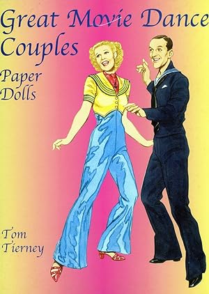 Great Movie Dance Couples Paper Dolls (Dover Celebrity Paper Dolls)
