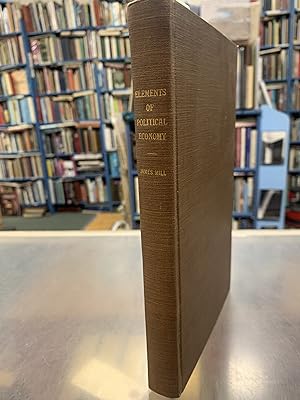 Elements of Political Economy. Third Edition, Revised and Corrected. Mill - 1826