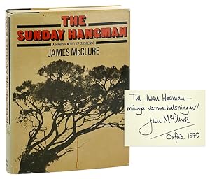 The Sunday Hangman [Inscribed and Signed to Iwan Hedman]