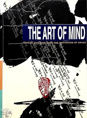 The Art of Mind: Year of 2000 Ming Wang The Inspiration of Brush