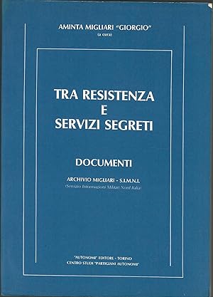 Tra resistenza e servizi segreti documenti