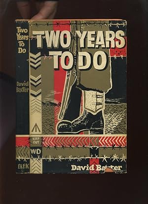 Two Years to Do