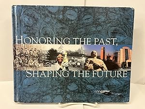Honoring the Past, Shaping the Future: The University of Florida, 1853-2003
