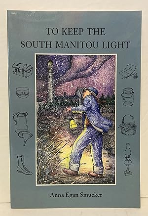 To Keep The South Manitou Light