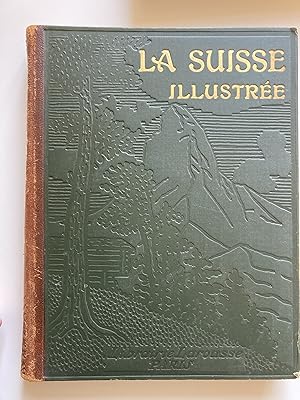 La Suisse Illustrée.
