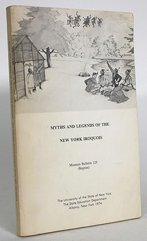 Myths and Legends of the New York Iroquois
