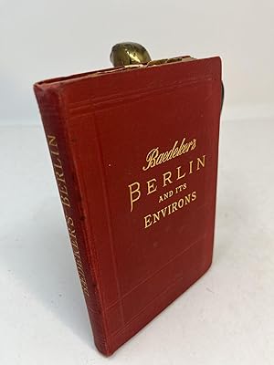 BERLIN and its Environs: Handbook for Travellers. With 7 maps and 24 plans