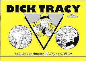 Dick Tracy, Unholy Matrimony: 7/7/39 to 9/26/39