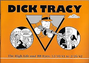 Dick Tracy, The High Life and BB Eyes: 12/10/41 to 2/26/42