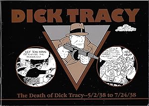 Dick Tracy, The Death of Dick Tracy: 5/2/38 to 7/24/38