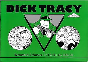 Dick Tracy, Krome's Crimes: 1/13/41 to 4/6/41