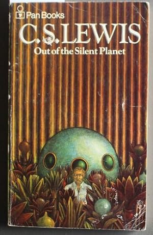 OUT OF THE SILENT PLANET. (#1 in Trilogy )