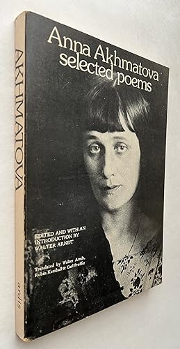 Selected Poems; [by] Anna Akhmatova ; edited and translated by Walter Arndt ; also with Requiem, ...