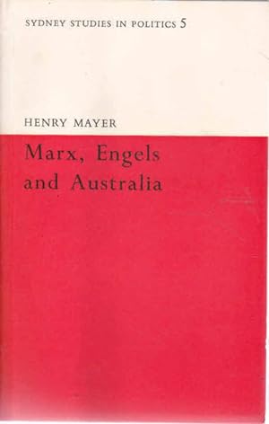Marx, Engels and Australia: Sydney Studies in Politics 5
