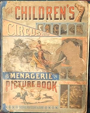 THE CHILDREN'S CIRCUS AND MENAGERIE PICTURE BOOK.