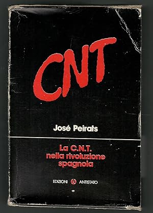La C.N.T. nella rivoluzione spagnola 4 Volumi