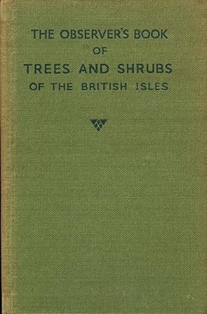 The Observer's Book of Trees and Shrubs of the British Isles
