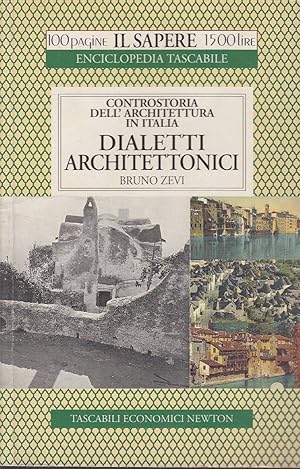 Controstoria dell'Architettura in Italia. Dialetti architettonici