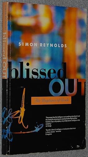 Blissed Out : the Raptures of Rock