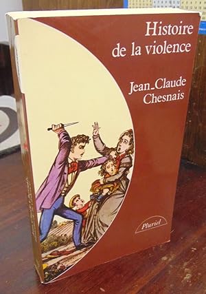 Histoire de la violence en Occident de 1800 a nos jours