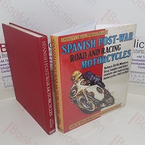 Spanish Post-war Road and Racing Motorcyles: Bultaco, Derbi, Montesa, Ossa, Sanglas and other Roa...