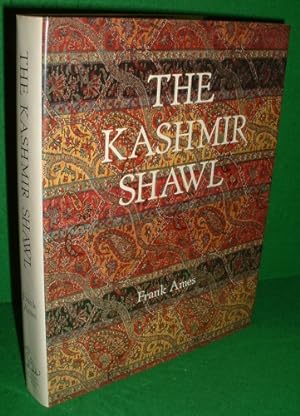 THE KASHMIR SHAWL AND ITS INDO-FRENCH INFLUENCE