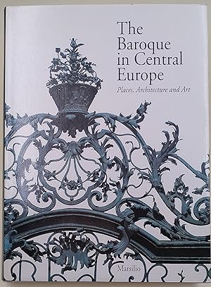 The Baroque in Central Europe- Places.Architecture and Art