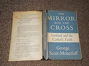 The Mirror and the Cross: Scotland and the Catholic Faith