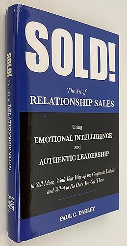 SOLD!: The Art of Relationship Sales