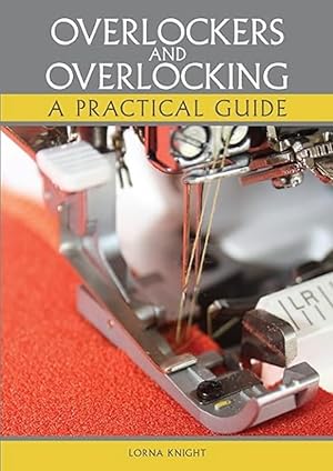 Overlockers and Overlocking: A Practical Guide
