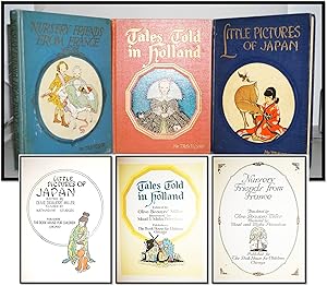 My Travelship Series: Little Pictures of Japan; Tales Told in Holland; Nursery Friends from France