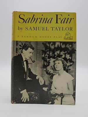 SABRINA FAIR, OR, A WOMAN OF THE WORLD A Romantic Comedy